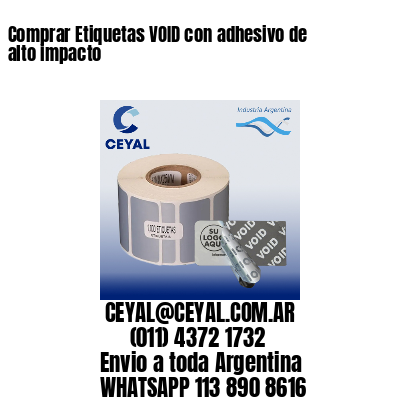 Comprar Etiquetas VOID con adhesivo de alto impacto