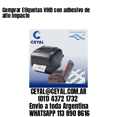 Comprar Etiquetas VOID con adhesivo de alto impacto