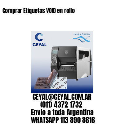 Comprar Etiquetas VOID en rollo