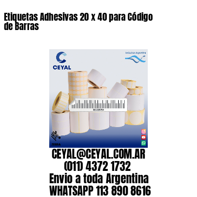 Etiquetas Adhesivas 20 x 40 para Código de Barras