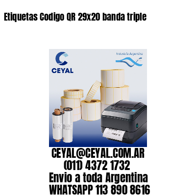 Etiquetas Codigo QR 29x20 banda triple