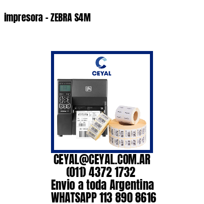 impresora – ZEBRA S4M