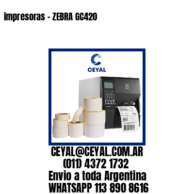 impresoras - ZEBRA GC420