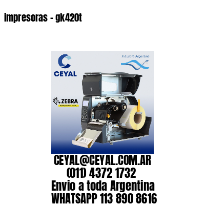 impresoras – gk420t