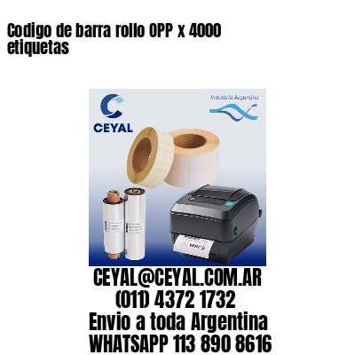 Codigo de barra rollo OPP x 4000 etiquetas