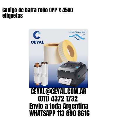 Codigo de barra rollo OPP x 4500 etiquetas