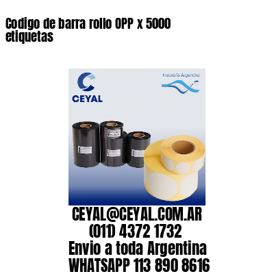 Codigo de barra rollo OPP x 5000 etiquetas