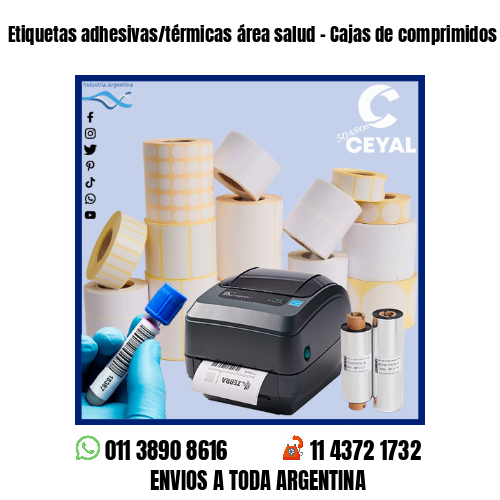 Etiquetas adhesivas/térmicas área salud – Cajas de comprimidos