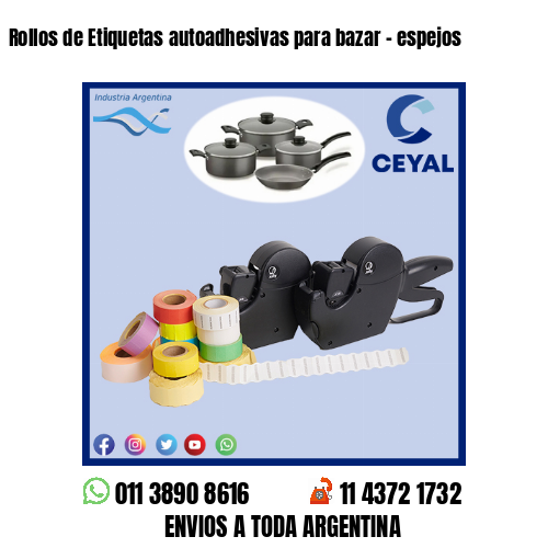 Rollos de Etiquetas autoadhesivas para bazar – espejos