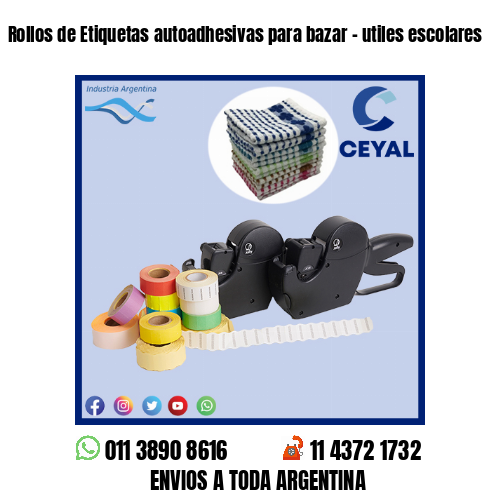 Rollos de Etiquetas autoadhesivas para bazar – utiles escolares