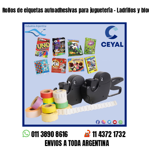 Rollos de eiquetas autoadhesivas para juguetería - Ladrillos y bloques