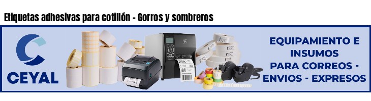 Etiquetas adhesivas para cotillón - Gorros y sombreros
