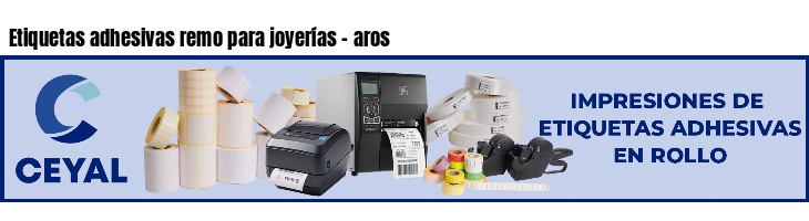 Etiquetas adhesivas remo para joyerías - aros
