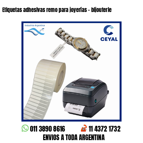 Etiquetas adhesivas remo para joyerías – bijouterie