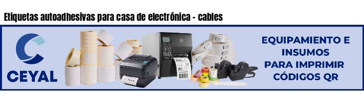 Etiquetas autoadhesivas para casa de electrónica - cables