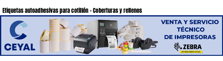 Etiquetas autoadhesivas para cotillón - Coberturas y rellenos