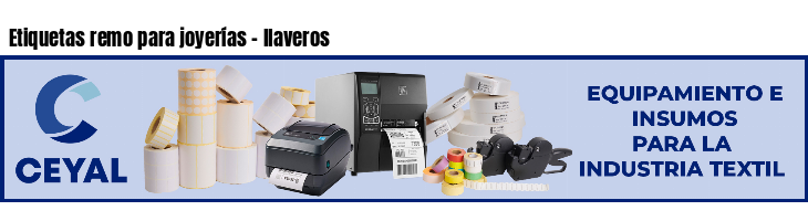 Etiquetas remo para joyerías - llaveros