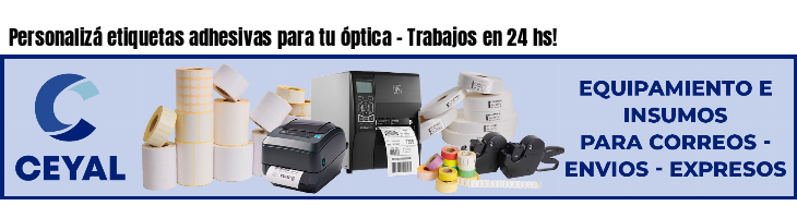 Personalizá etiquetas adhesivas para tu óptica - Trabajos en 24 hs!