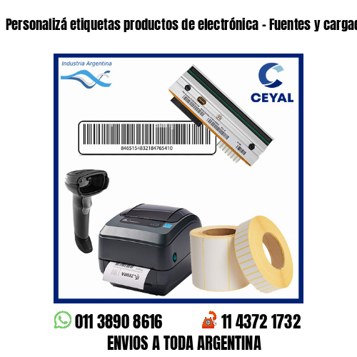 Personalizá etiquetas productos de electrónica – Fuentes y cargadores