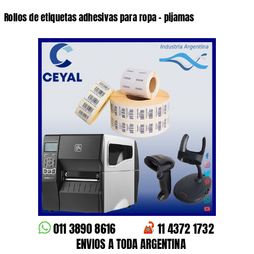 Rollos de etiquetas adhesivas para ropa – pijamas