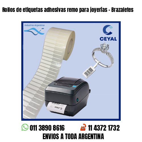 Rollos de etiquetas adhesivas remo para joyerías – Brazaletes