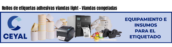 Rollos de etiquetas adhesivas viandas light - Viandas congeladas