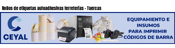 Rollos de etiquetas autoadhesivas ferreterías - Tuercas