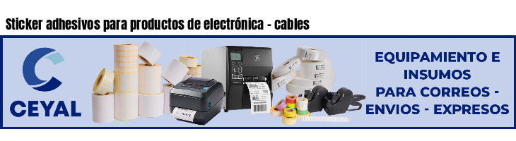 Sticker adhesivos para productos de electrónica - cables