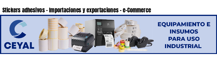 Stickers adhesivos - Importaciones y exportaciones - e-Commerce
