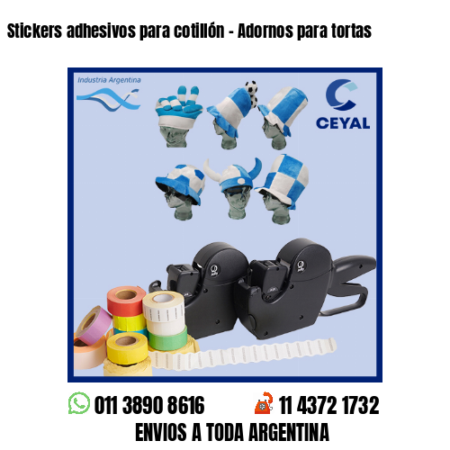 Stickers adhesivos para cotillón – Adornos para tortas