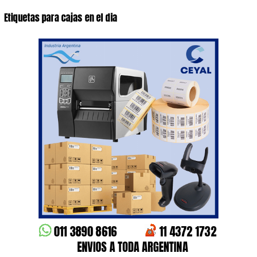 Etiquetas para cajas en el dia