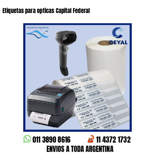 Etiquetas para opticas Capital Federal