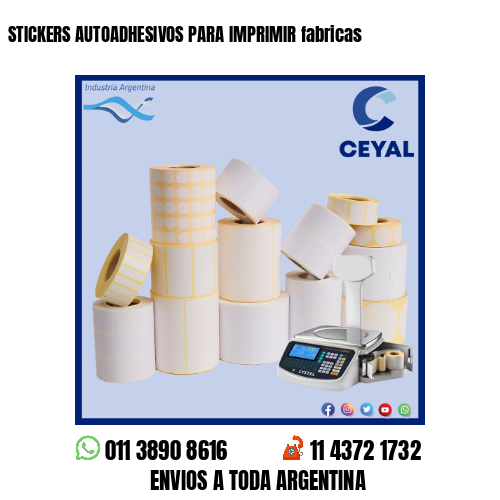 STICKERS AUTOADHESIVOS PARA IMPRIMIR fabricas