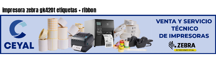 impresora zebra gk420t etiquetas ribbon