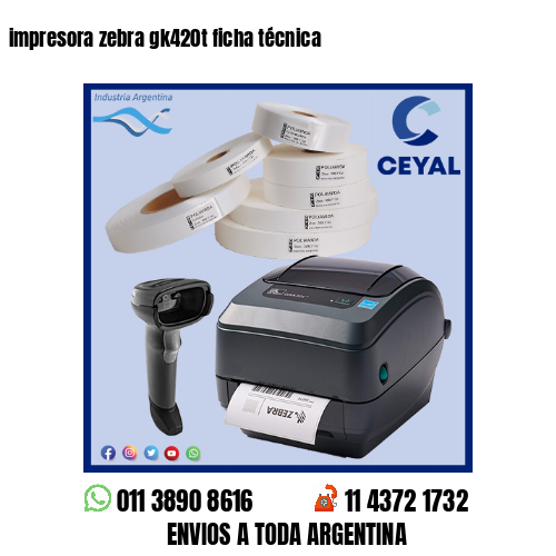 impresora zebra gk420t ficha técnica