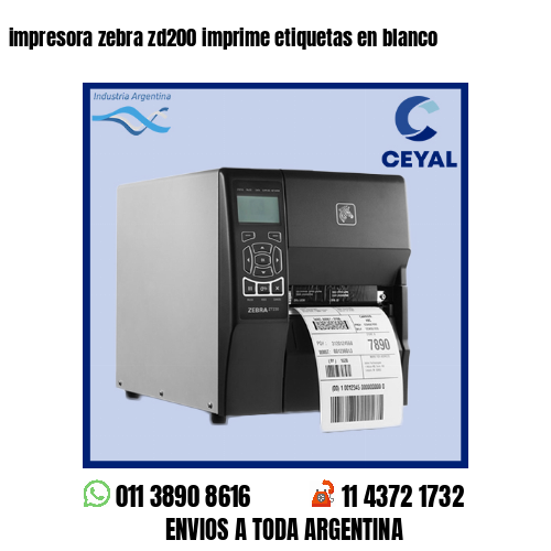 impresora zebra zd200 imprime etiquetas en blanco