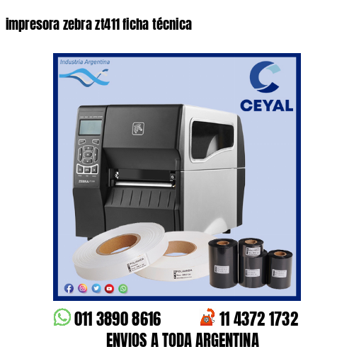 impresora zebra zt411 ficha técnica