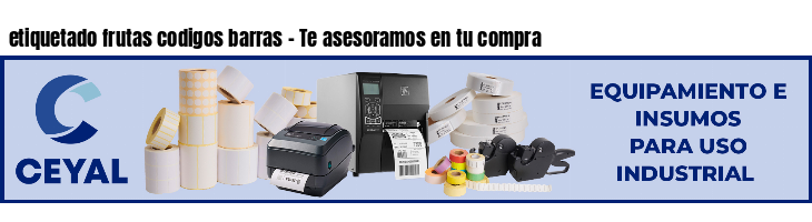 etiquetado frutas codigos barras - Te asesoramos en tu compra
