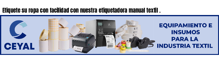 Etiquete su ropa con facilidad con nuestra etiquetadora manual textil .