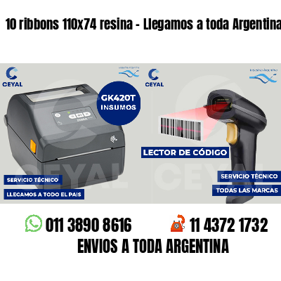 10 ribbons 110x74 resina - Llegamos a toda Argentina