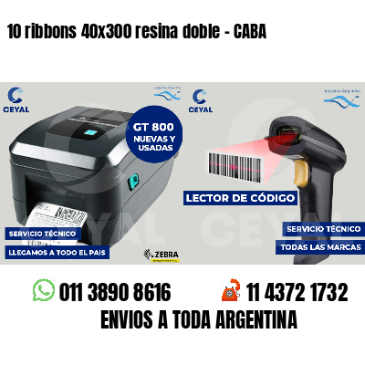 10 ribbons 40x300 resina doble - CABA