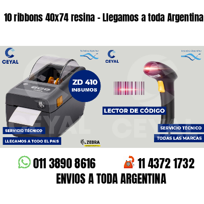 10 ribbons 40x74 resina - Llegamos a toda Argentina