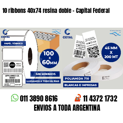 10 ribbons 40x74 resina doble - Capital Federal