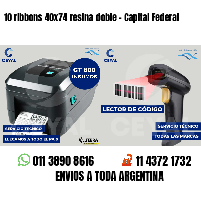 10 ribbons 40x74 resina doble - Capital Federal