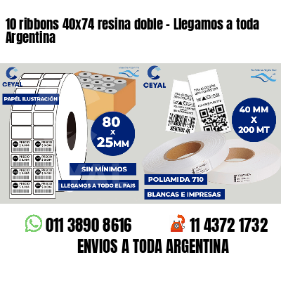 10 ribbons 40x74 resina doble - Llegamos a toda Argentina
