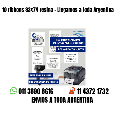 10 ribbons 83x74 resina - Llegamos a toda Argentina