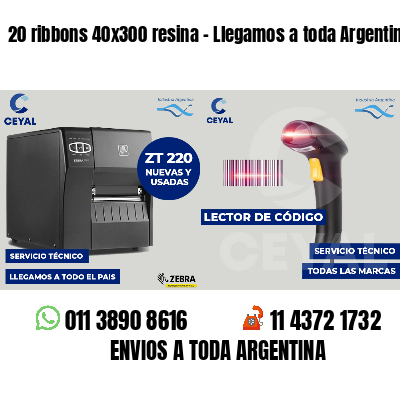 20 ribbons 40x300 resina - Llegamos a toda Argentina