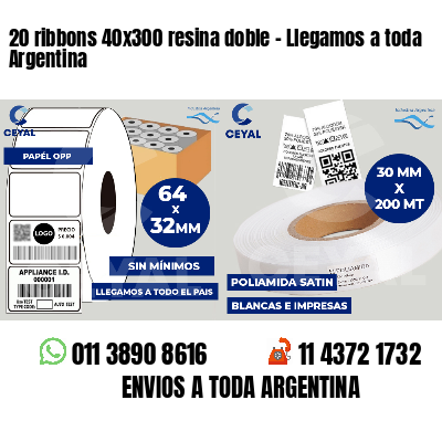20 ribbons 40x300 resina doble - Llegamos a toda Argentina
