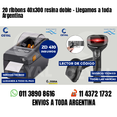 20 ribbons 40x300 resina doble - Llegamos a toda Argentina
