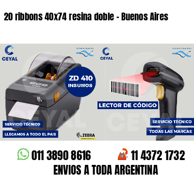20 ribbons 40x74 resina doble - Buenos Aires
